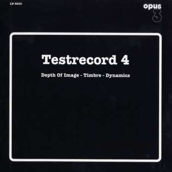 Album Various: Test Record 4 (Depth Of Image, Timbre, Dynamics)