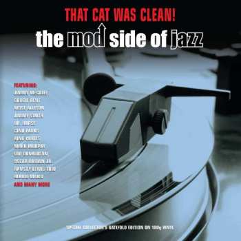 2LP Various: That Cat Was Clean! The Mod Side Of Jazz 362801