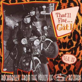 Album Various: That'll Flat ... Git It! Vol. 11: Rockabilly From The Vaults Of Mercury Records