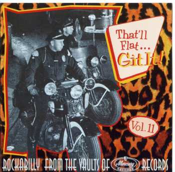 CD Various: That'll Flat ... Git It! Vol. 11: Rockabilly From The Vaults Of Mercury Records