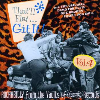 CD Various: That'll Flat ... Git It! Vol. 4: Rockabilly From The Vaults Of Festival Records 535955