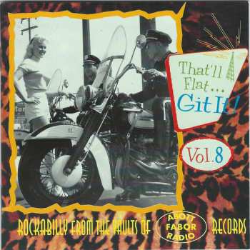 Album Various: That'll Flat ... Git It! Vol. 8: Rockabilly From The Vaults Of Abbott-Fabor-Radio Records