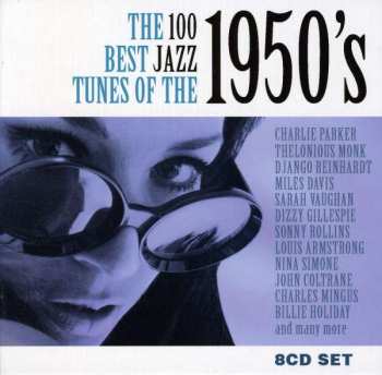 Album Various: The 100 Best Jazz Tunes Of The 1950's