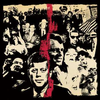 LP Various: The Ballad Of JFK: A Musical History Of The John F. Kennedy Assassination (1963-1968) 461209