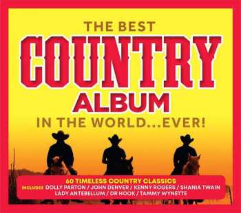 Album Various: The Best Country Album In The World Ever!