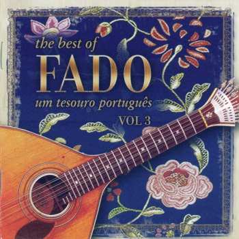 Album Various: The Best Of Fado (Um Tesouro Português) Vol. 3