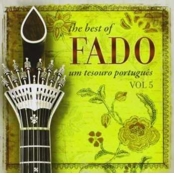 Album Various: The Best Of Fado - Um Tesouro Português - Vol. 5