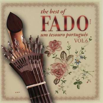 CD Various: The Best Of Fado - Um Tesouro Português Vol 6 523395
