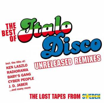 Album Various: The Best Of Italo Disco - Unreleased Remixes