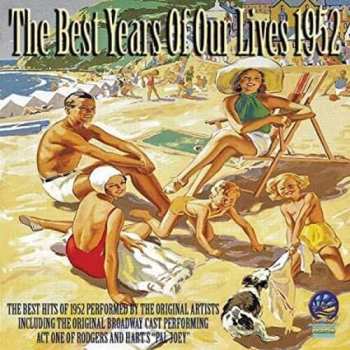 Album Various: The Best Years Of Our Lives 1952