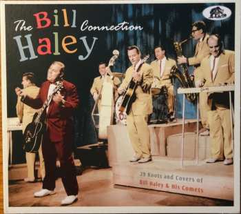 Album Various: The Bill Haley Connection (29 Roots And Covers Of Bill Haley & His Comets)