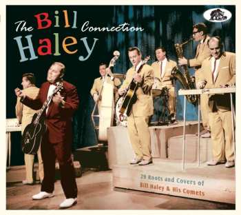 CD Various: The Bill Haley Connection (29 Roots And Covers Of Bill Haley & His Comets) 453986