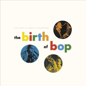 Album Various: The Birth Of Bop