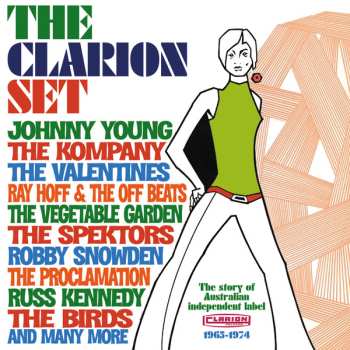 Album Various: The Clarion Set (The Story Of Australian Independent Label Clarion 1965-1974)