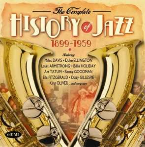 Album Various: The Complete History Of Jazz 1899-1959
