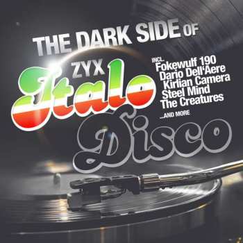 Album Various: The Dark Side Of Italo Disco