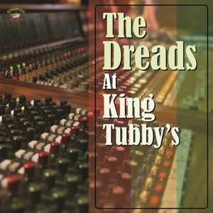 Album Various: The Dreads At King Tubby's