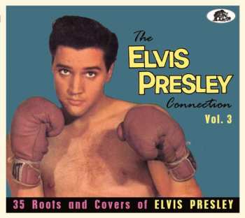 Album Various: The Elvis Presley Connection Vol. 3