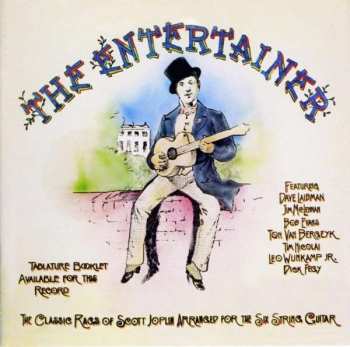 Album Various: The Entertainer (The Classic Rags Of Scott Joplin Arranged For The Six String Guitar)