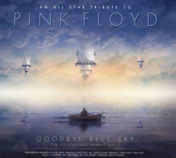 Album Various: The Everlasting Songs Vol. 2: An All Star Tribute To Pink Floyd - Goodbye Blue Sky