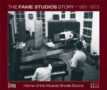 Various: The Fame Studios Story • 1961-1973