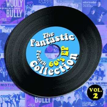 Album Various: The Fantastic French 60's EP Collection Vol. 2