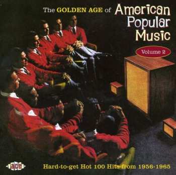 Album Various: The Golden Age Of American Popular Music Volume 2