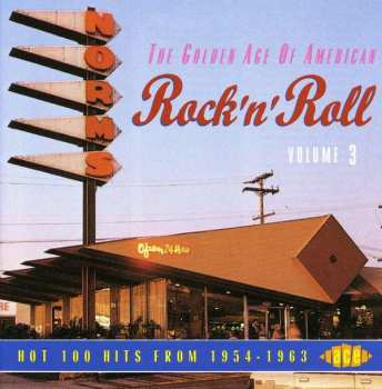 Various: The Golden Age Of American Rock 'N' Roll Volume 3