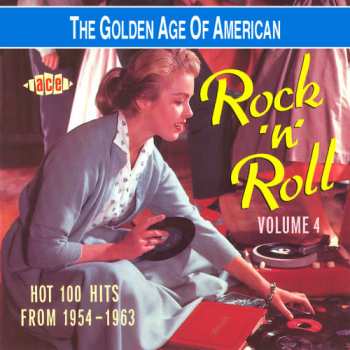 CD Various: The Golden Age Of American Rock 'n' Roll Volume 4 92836