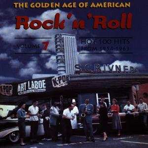Various: The Golden Age Of American Rock 'n' Roll Volume 7