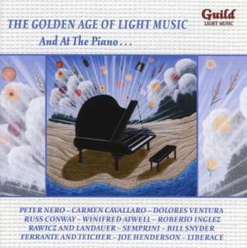 Album Various: The Golden Age Of Light Music: And At The Piano ...