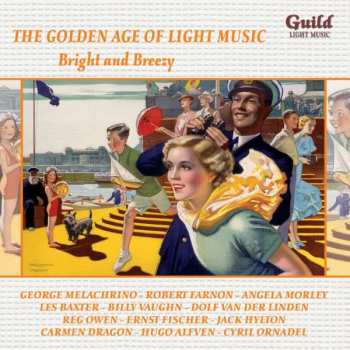 Album Various: The Golden Age Of Light Music: Bright And Breezy