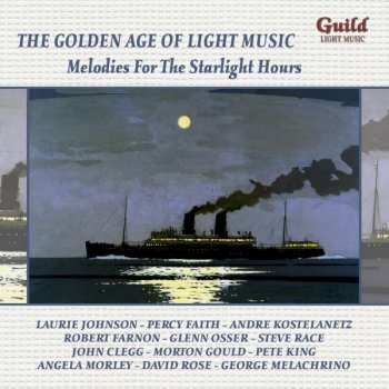 Album Various: The Golden Age Of Light Music: Melodies For The Starlight Hours