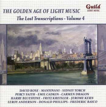 Album Various: The Golden Age Of Light Music: The Lost Transcriptions - Volume 4