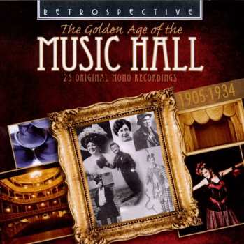 Album Various: The Golden Age Of The Music Hall
