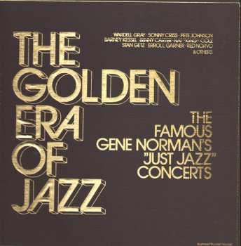 Album Various: The Golden Era Of Jazz - The Famous Gene Norman's "Just Jazz" Concerts