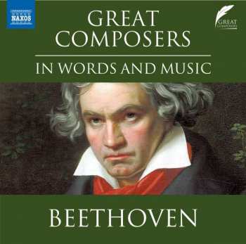 Album Various: The Great Composers In Words And Music - Beethoven