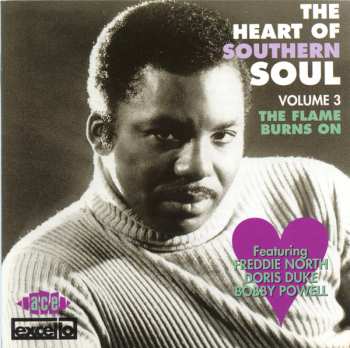 Album Various: The Heart Of Southern Soul Volume 3. The Flame Burns On