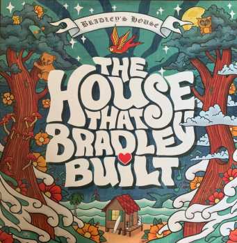 Album Various: The House That Bradley Built