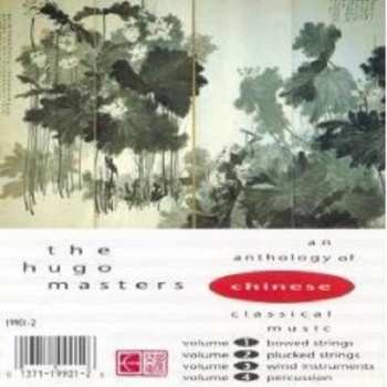 CD Various: The Hugo Masters - An Anthology Of Chinese Classical Music Volume 1: Bowed Strings 270961