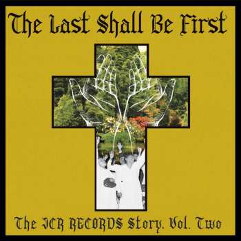 LP Various: The Last Shall Be First: The JCR Records Story, Vol. Two 535826