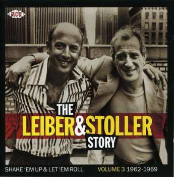 Album Various: The Leiber & Stoller Story, Volume 3:  Shake 'Em Up & Let 'Em Roll - 1962-1969
