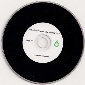 CD Various: The Life Between You And Me Vol.3 "I Am Still Doing This..." 267411