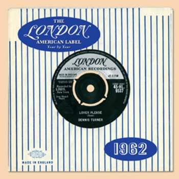 Various: The London American Label Year By Year: 1962