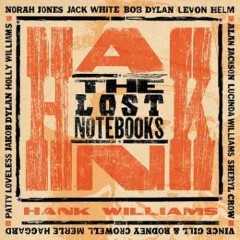 Various: The Lost Notebooks Of Hank Williams