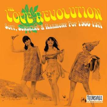 CD Various: The Love Revolution (Soft, Sunshine & Harmony Pop 1966-1971) 386497