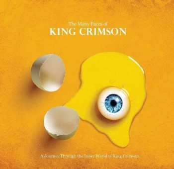 Album Various: The Many Faces Of King Crimson (A Journey Through The Inner World Of King Crimson)