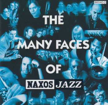 Album Various: The Many Faces Of Naxos Jazz