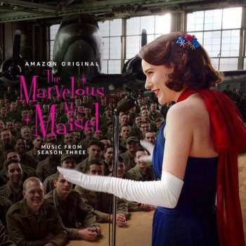 Album Various: The Marvelous Mrs. Maisel: Music From Season Three