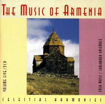 Album Various: The Music Of Armenia Volume Five:  Folk Music